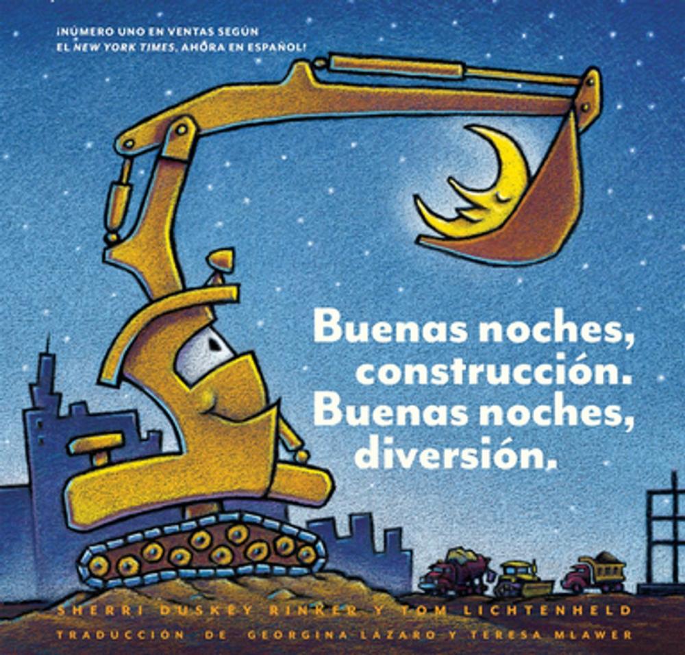 Big bigCover of Buenas noches, construcción. Buenas noches, diversión. (Goodnight, Goodnight, Construction Site Spanish language edition)