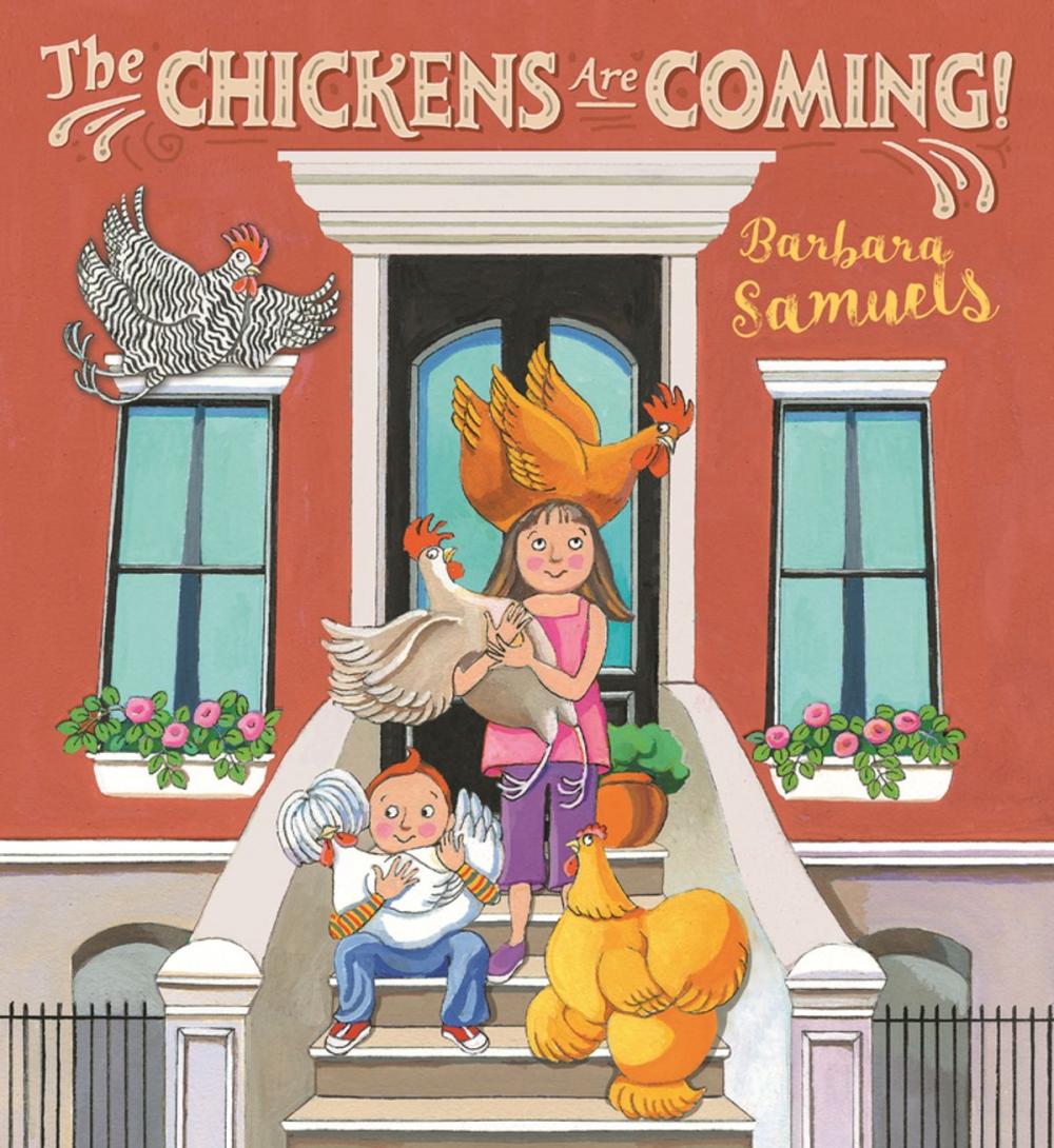 Big bigCover of The Chickens Are Coming!