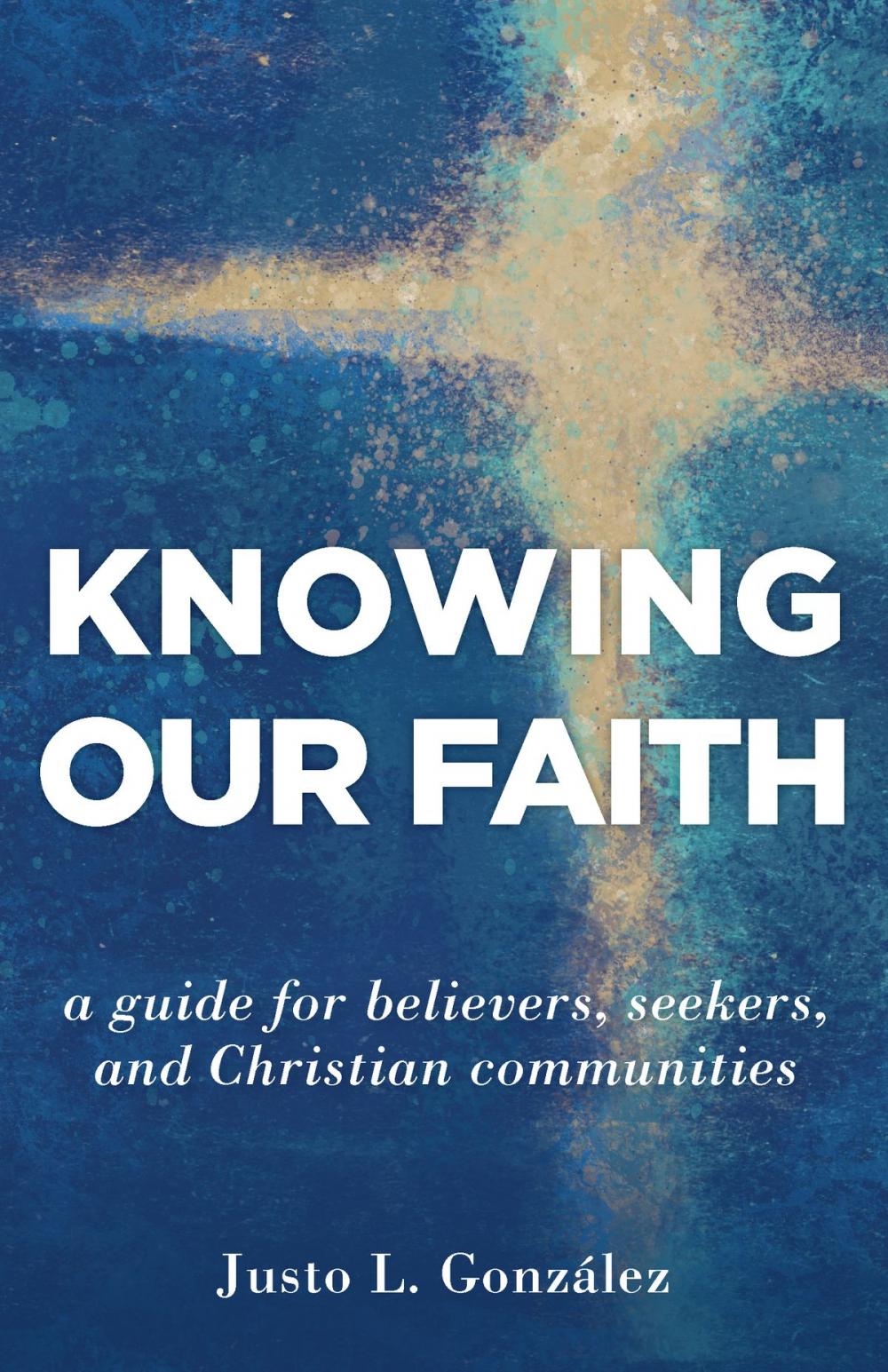 Big bigCover of Knowing Our Faith