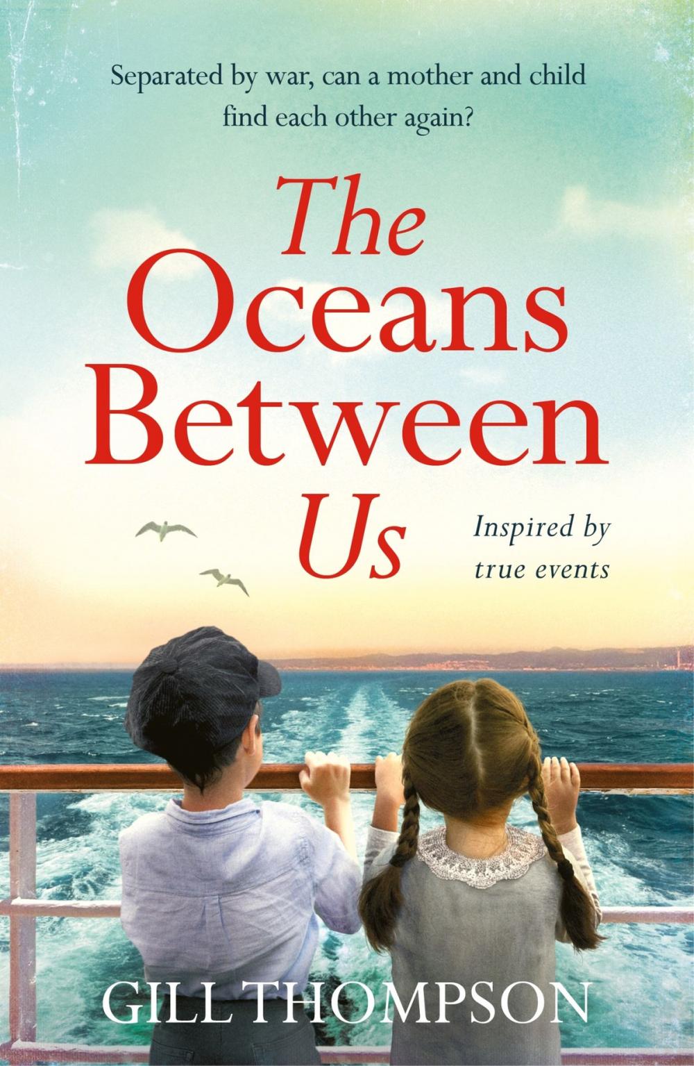 Big bigCover of The Oceans Between Us: Inspired by heartbreaking true events, the riveting debut novel