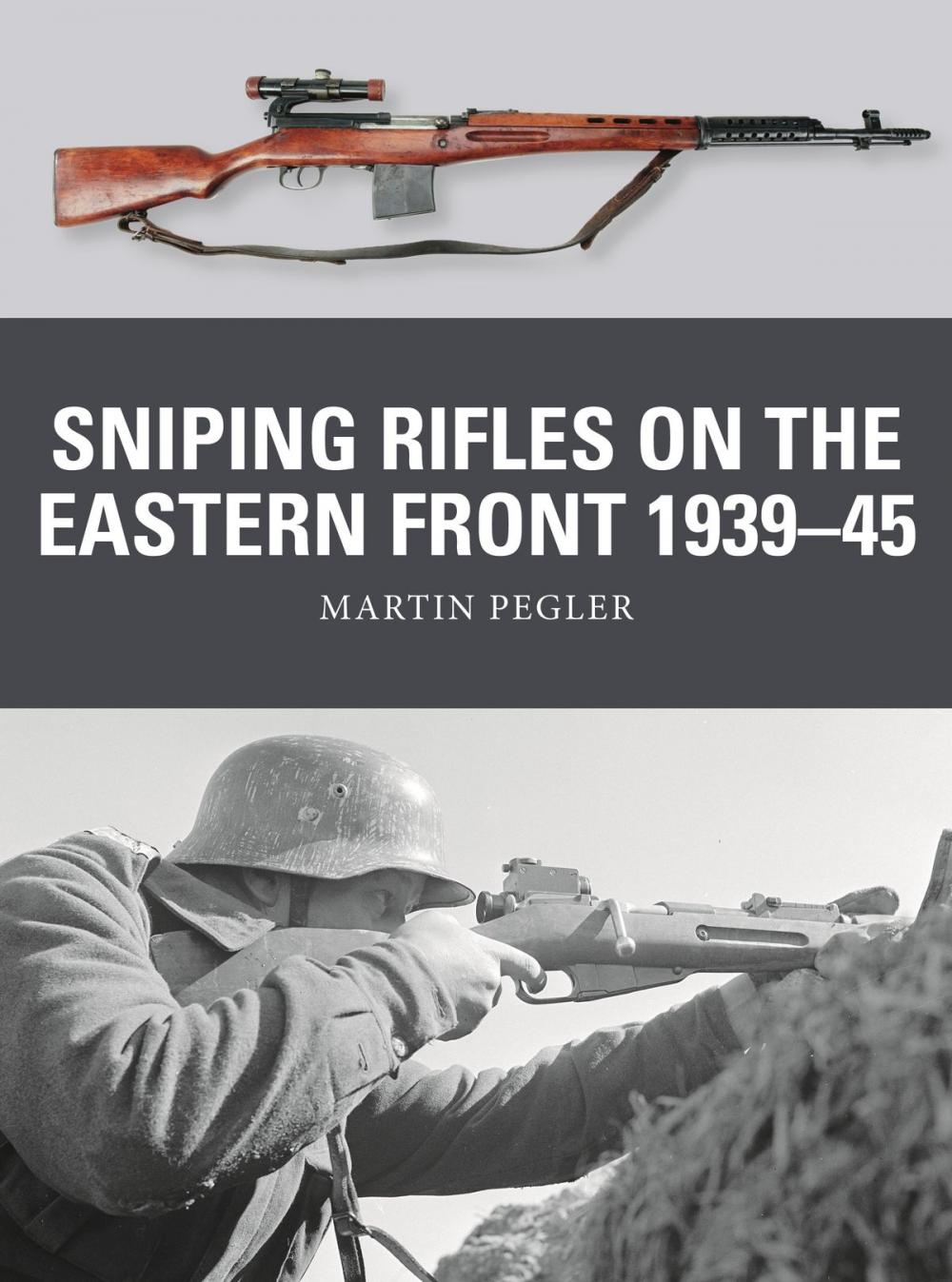 Big bigCover of Sniping Rifles on the Eastern Front 1939–45