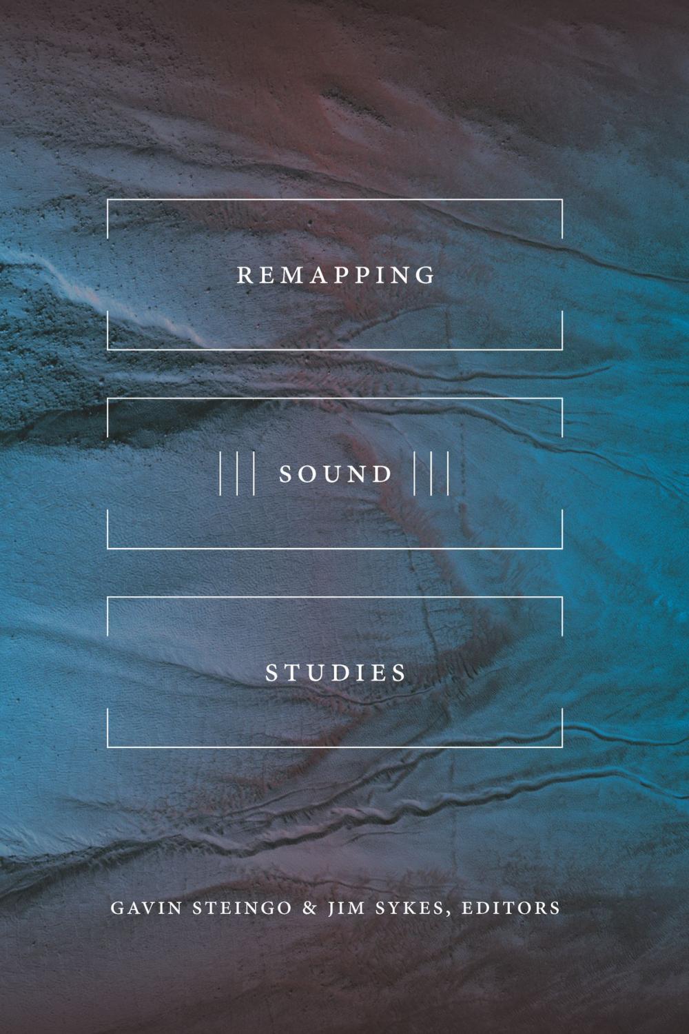 Big bigCover of Remapping Sound Studies