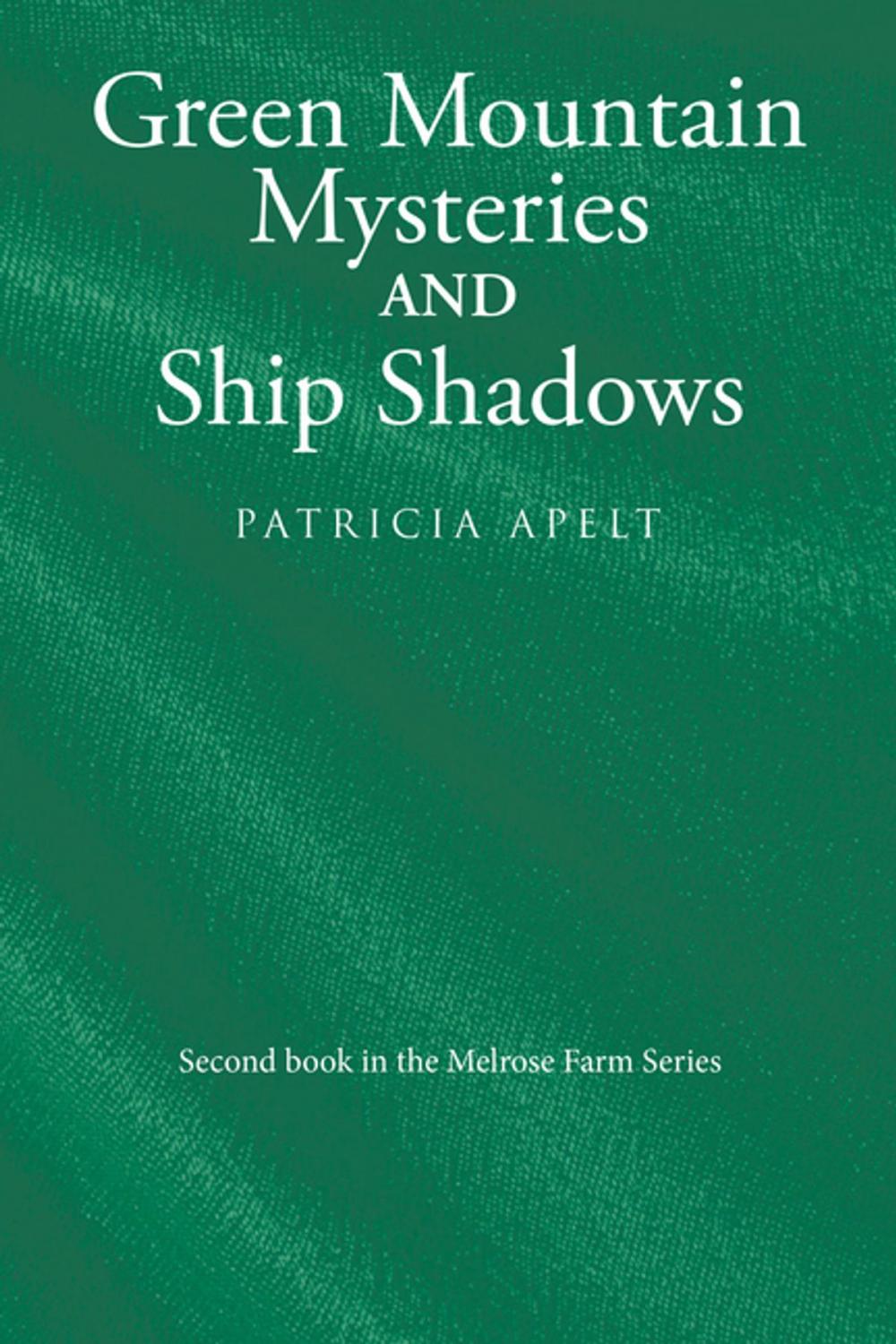 Big bigCover of Green Mountain Mysteries and Ship Shadows