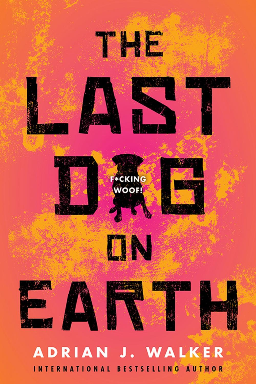 Big bigCover of The Last Dog on Earth