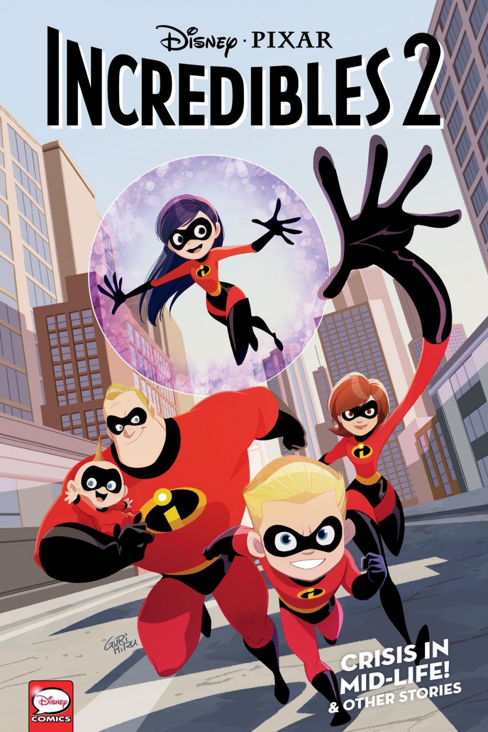 Big bigCover of Disney·PIXAR The Incredibles 2: Crisis in Mid-Life! &amp; Other Stories (Graphic Novel)