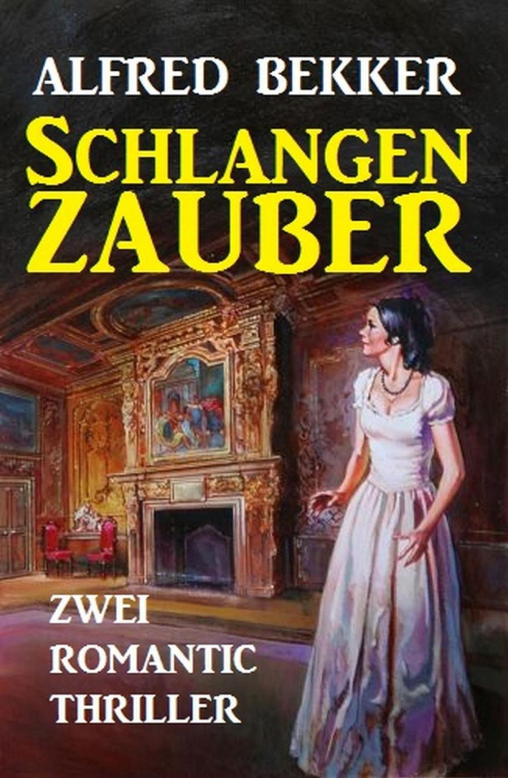 Big bigCover of Schlangenzauber: Zwei Romantic Thriller