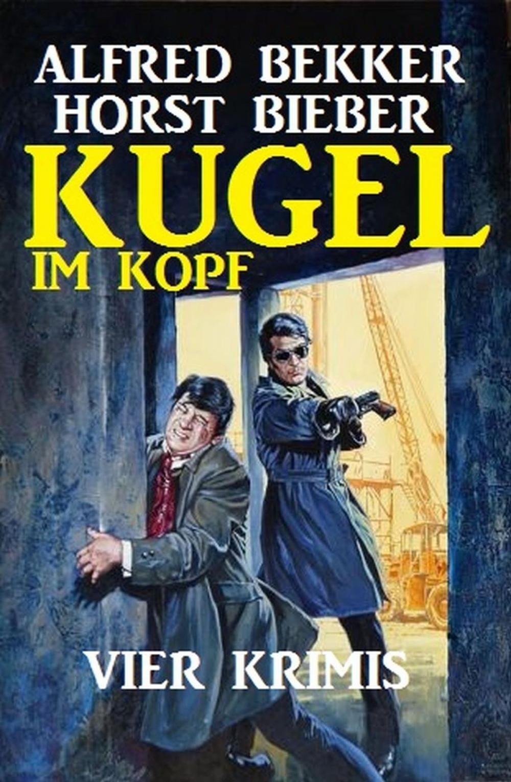 Big bigCover of Kugel im Kopf: Vier Krimis