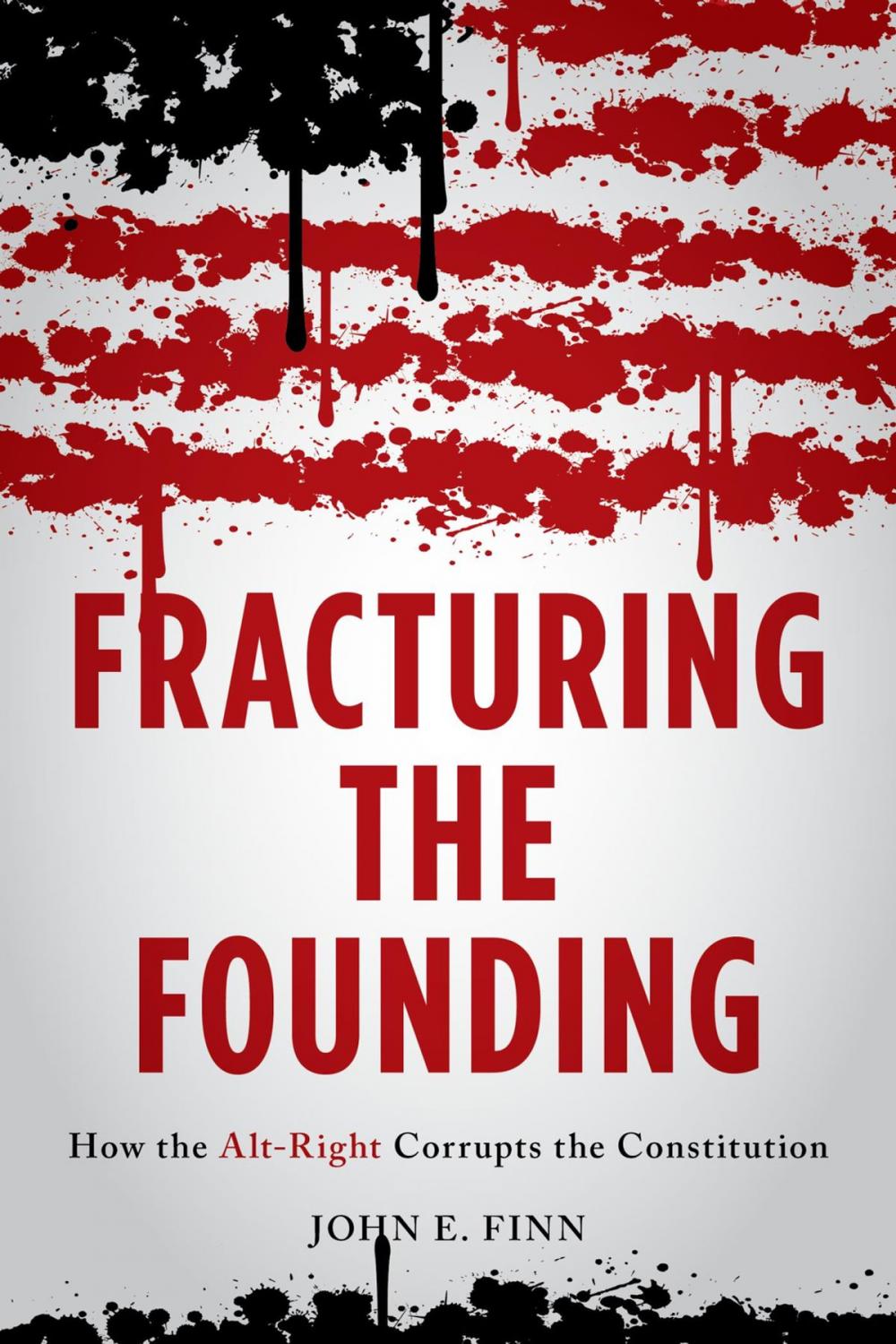 Big bigCover of Fracturing the Founding