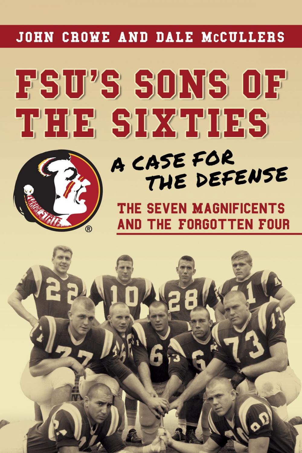 Big bigCover of FSU’s Sons of the Sixties: A Case for the Defense