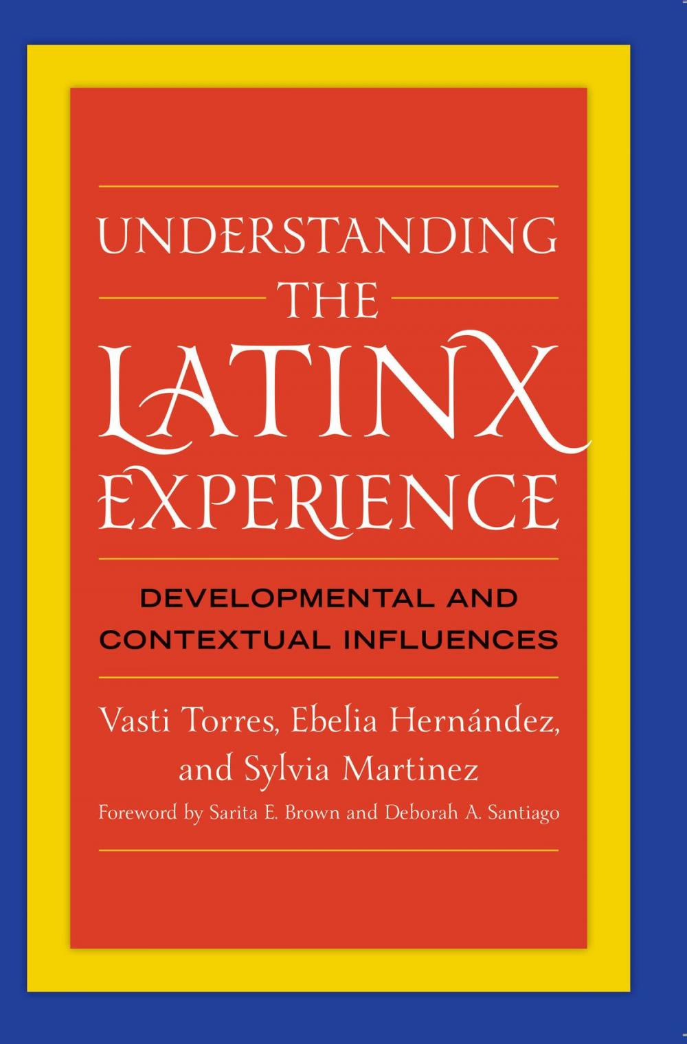 Big bigCover of Understanding the Latinx Experience