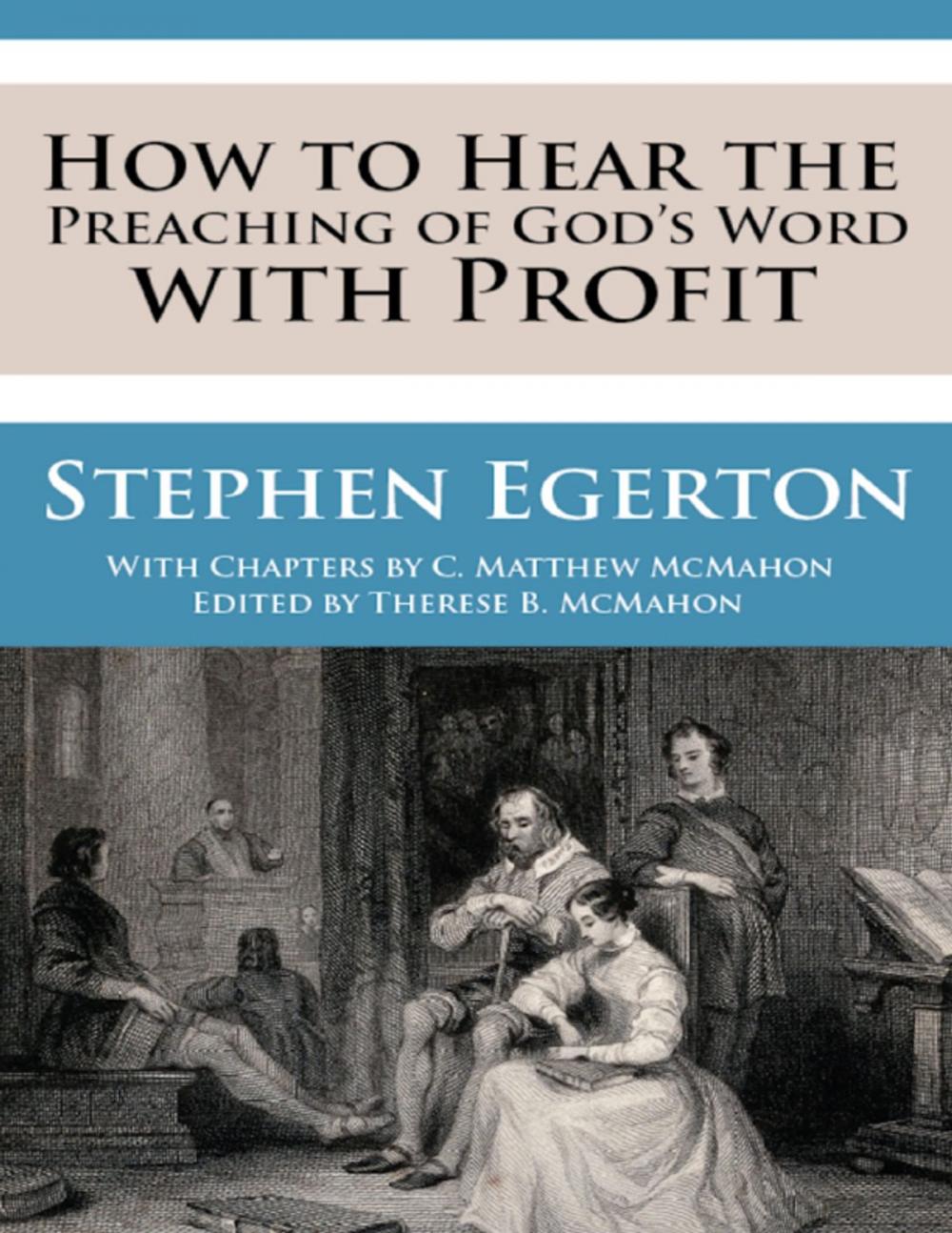 Big bigCover of How to Hear the Preaching of God’s Word With Profit