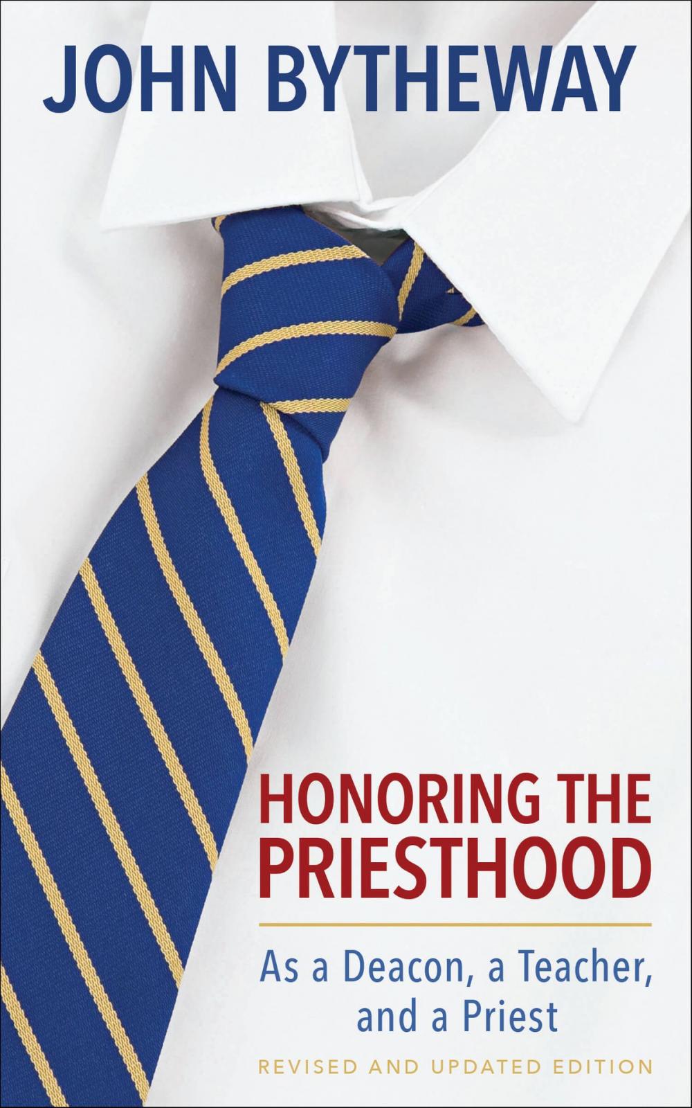 Big bigCover of Honoring the Priesthood (Revised and Updated Edition)