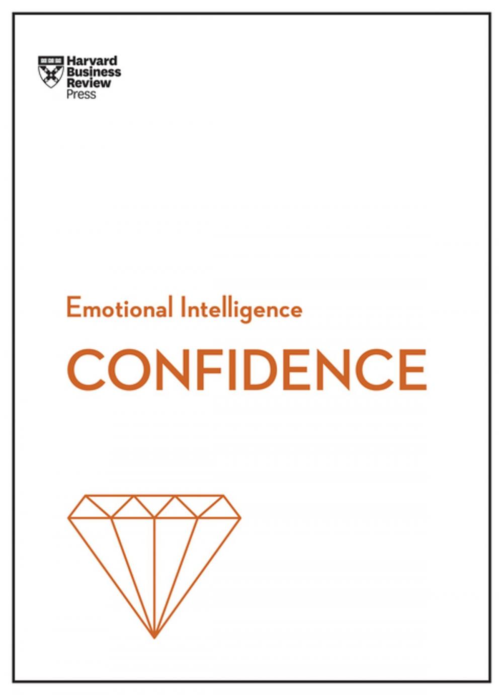 Big bigCover of Confidence (HBR Emotional Intelligence Series)