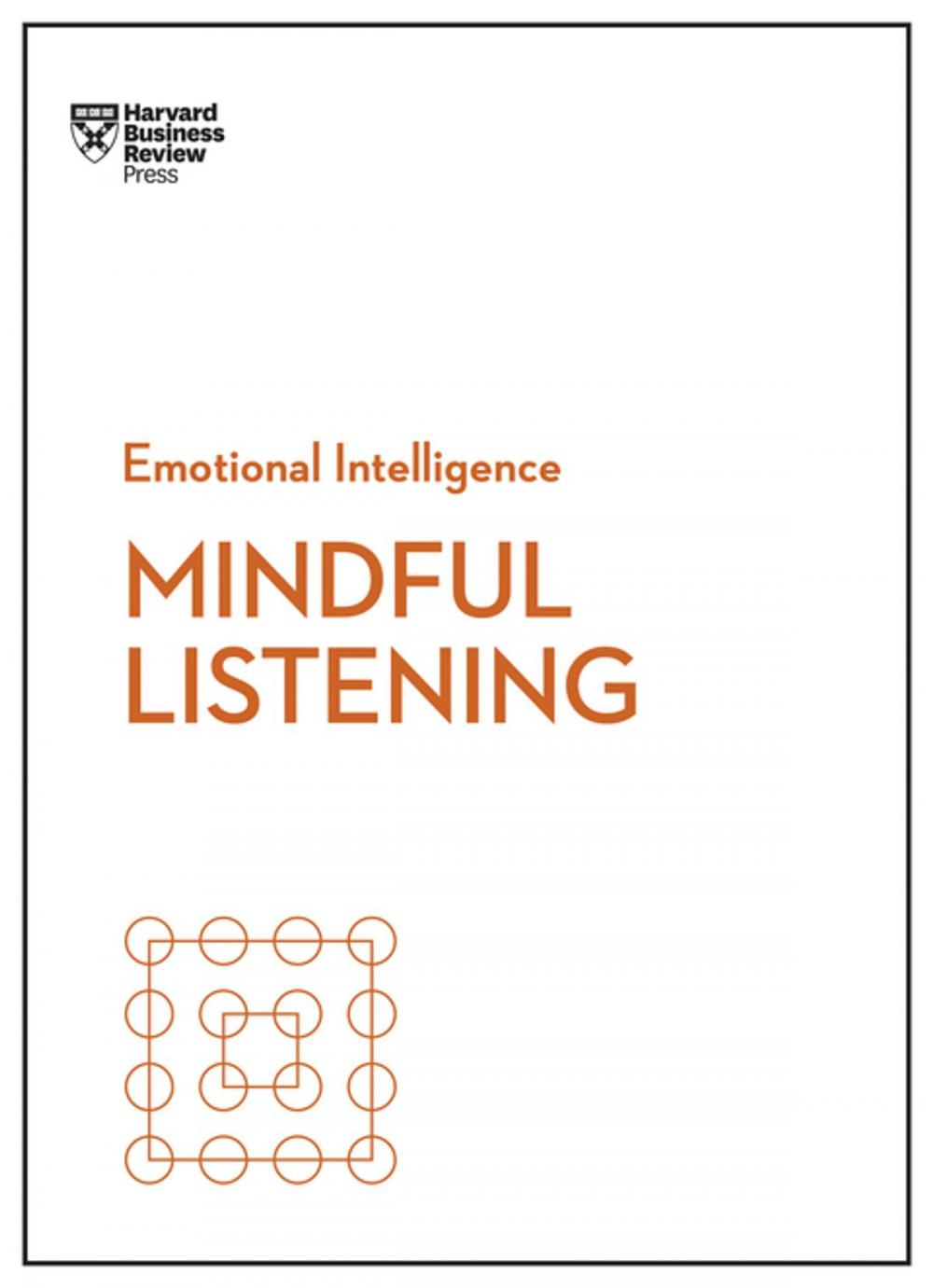 Big bigCover of Mindful Listening (HBR Emotional Intelligence Series)