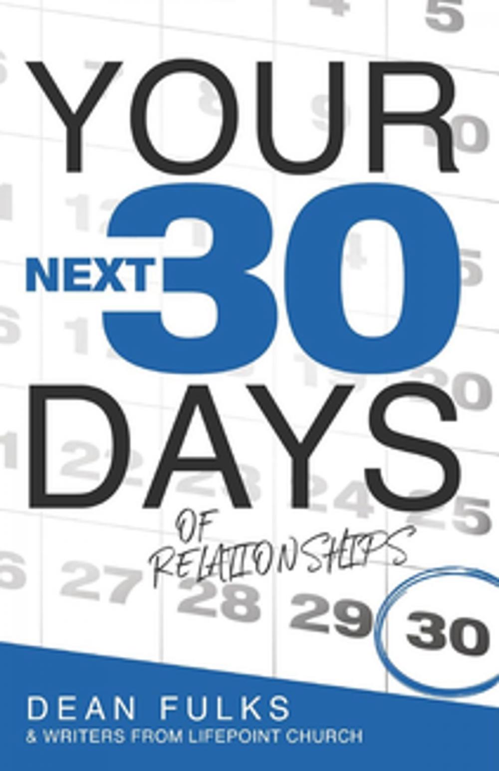 Big bigCover of Your Next Thirty Days of Relationships