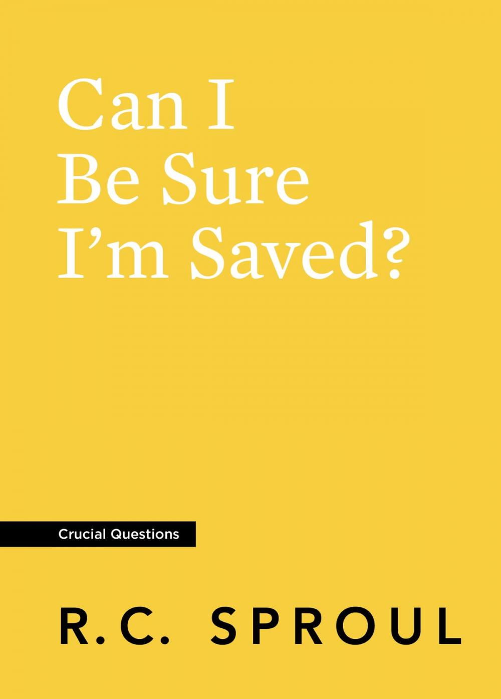 Big bigCover of Can I Be Sure I'm Saved?