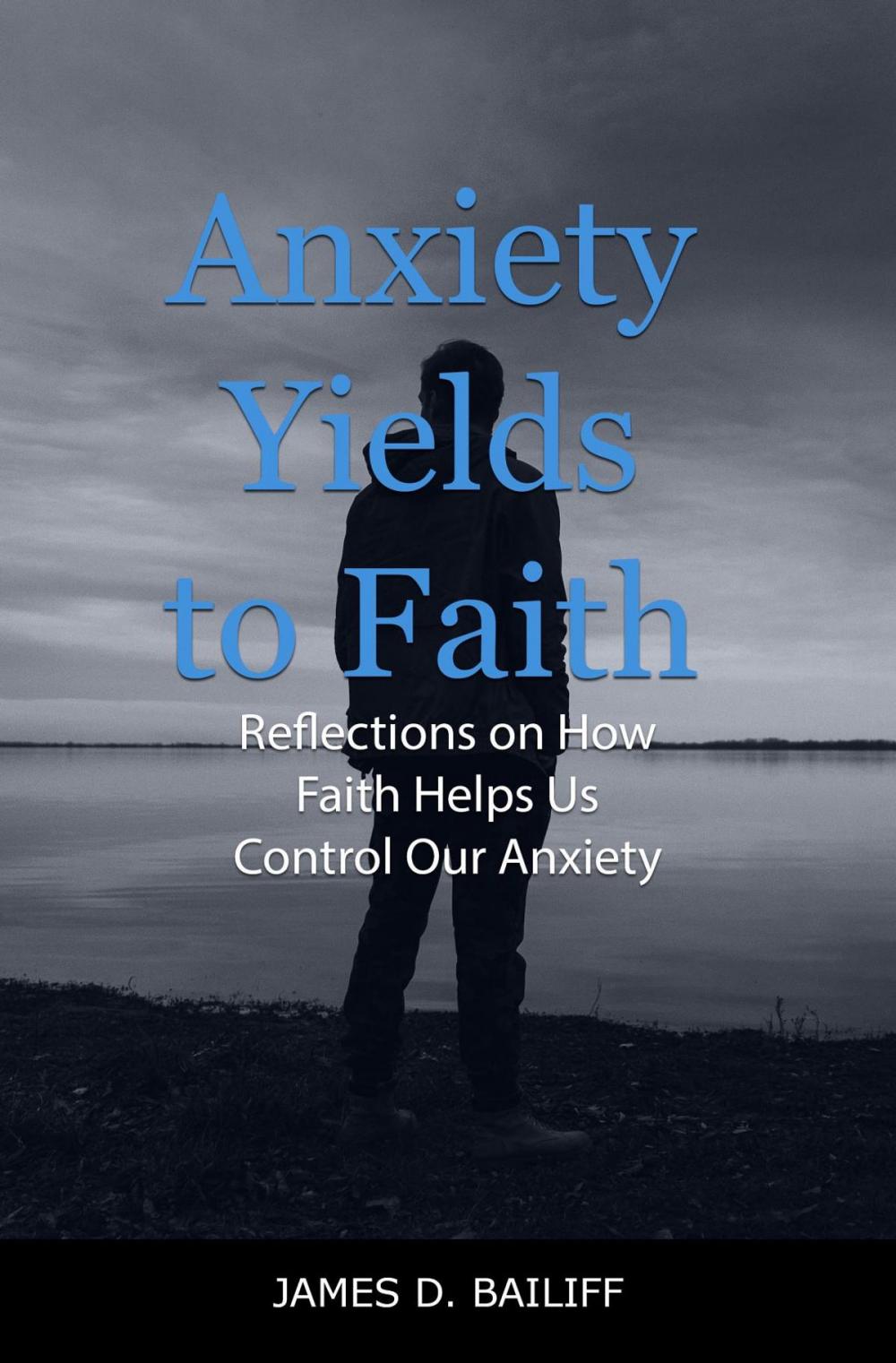 Big bigCover of Anxiety Yields to Faith: