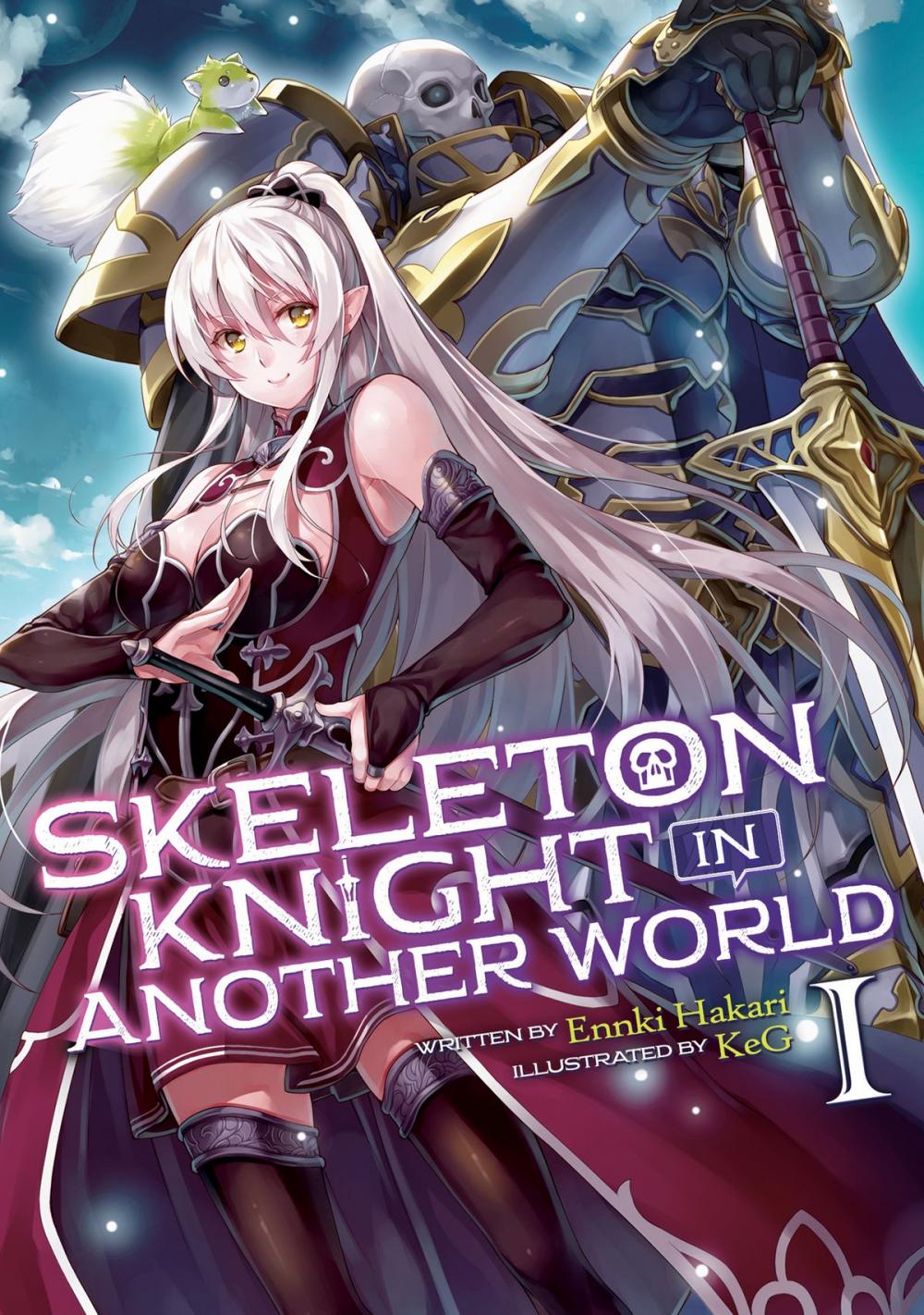 Big bigCover of Skeleton Knight in Another World (Light Novel) Vol. 1