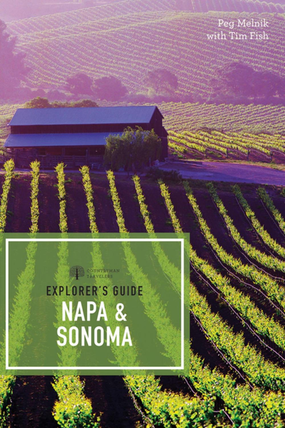 Big bigCover of Explorer's Guide Napa & Sonoma (11th Edition) (Explorer's Complete)