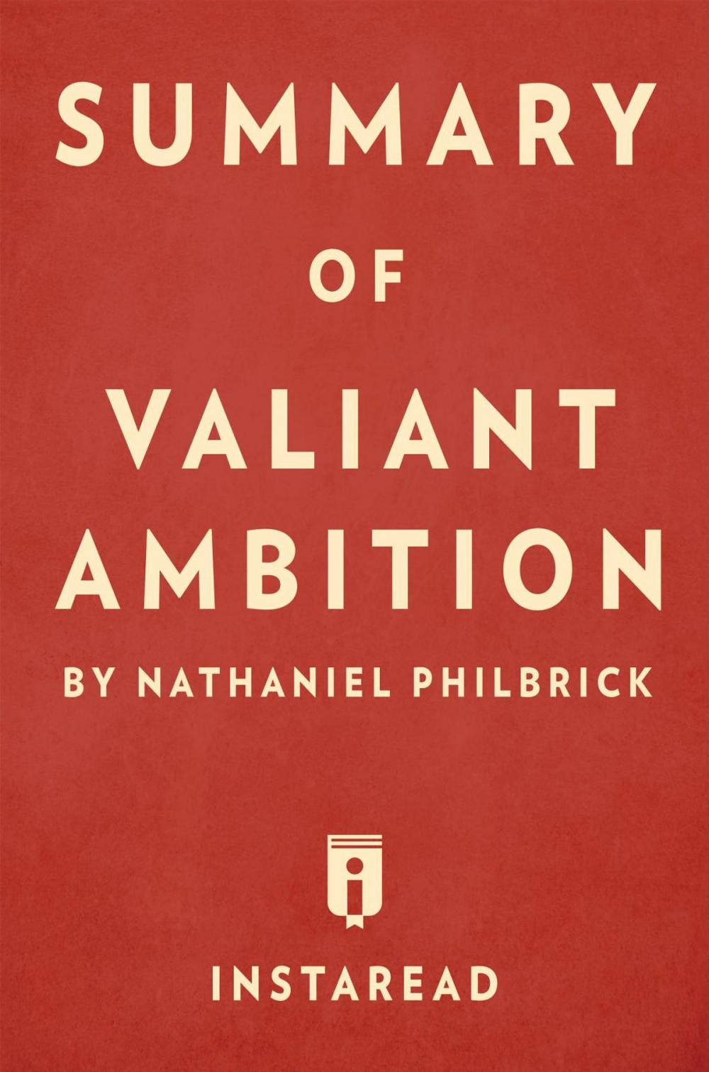 Big bigCover of Summary of Valiant Ambition