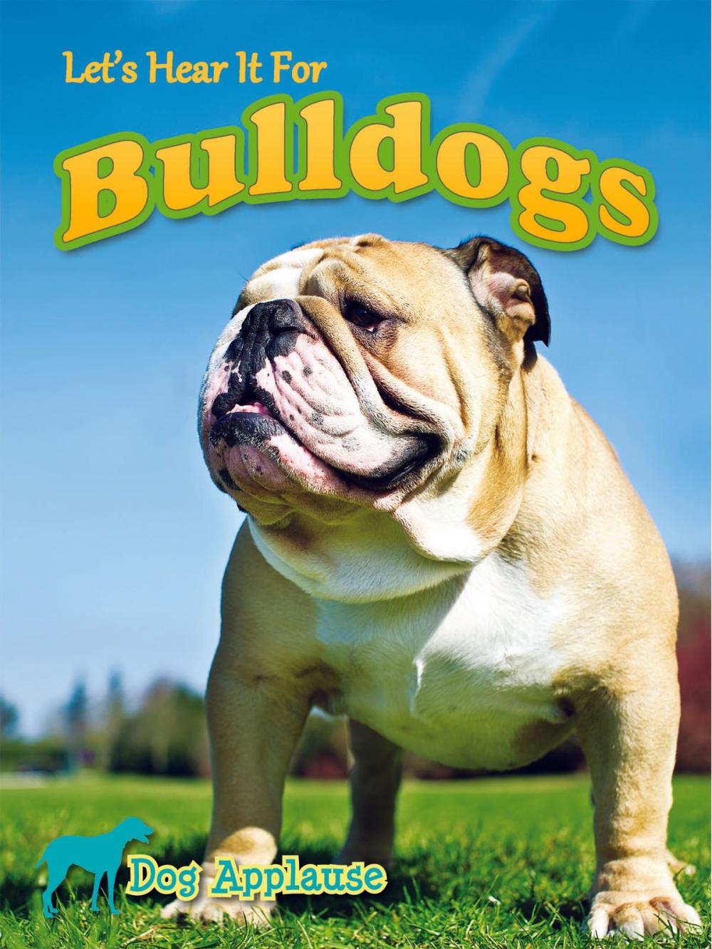 Big bigCover of Let's Hear It For Bulldogs