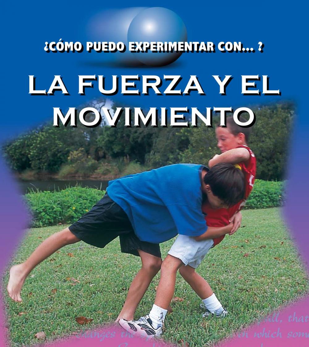 Big bigCover of La fuerza y el movimento