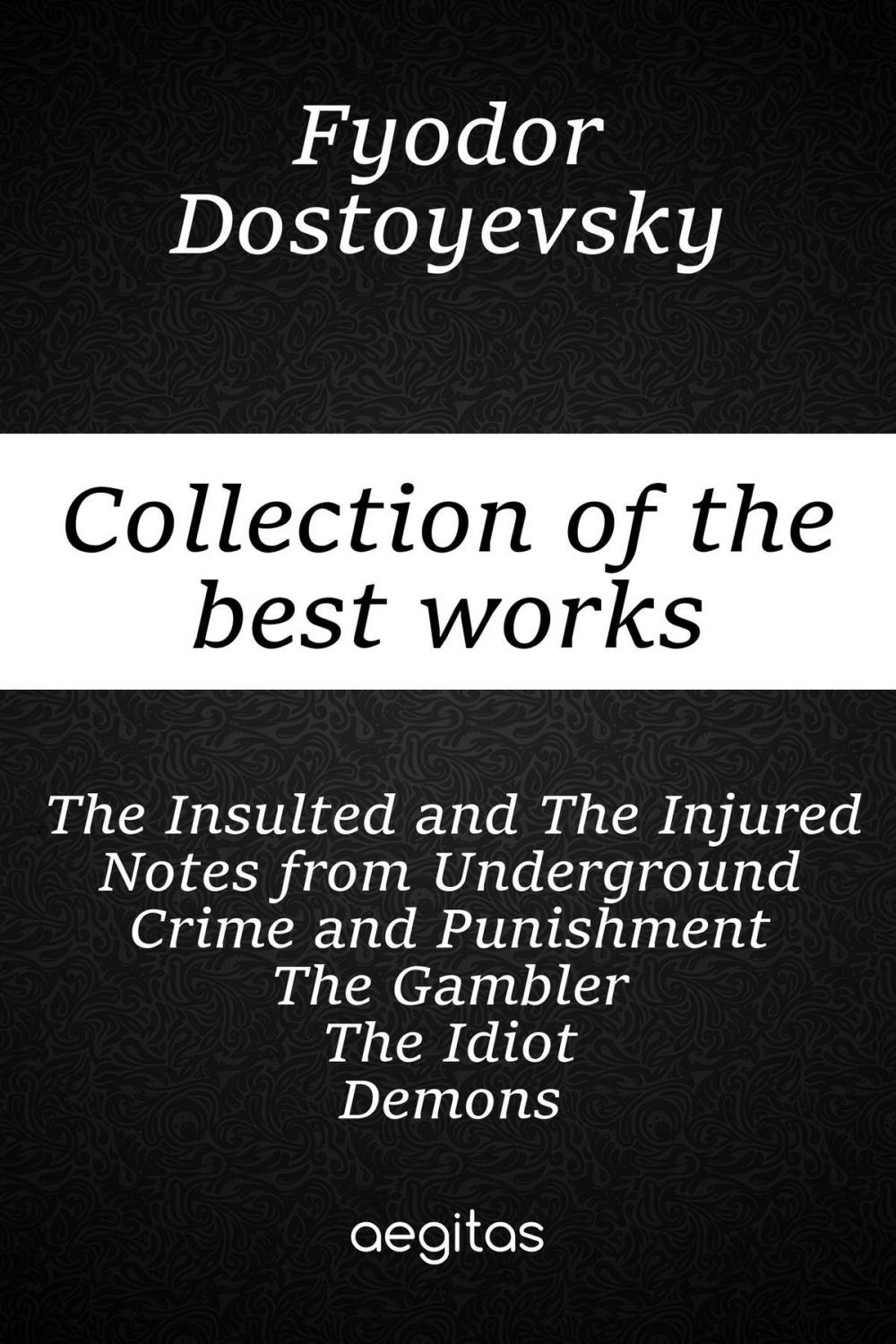 Big bigCover of Collection of the best works of Fyodor Dostoevsky