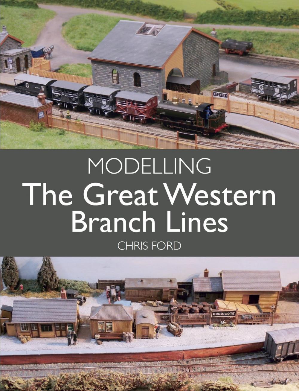 Big bigCover of Modelling the Great Western Branch Lines