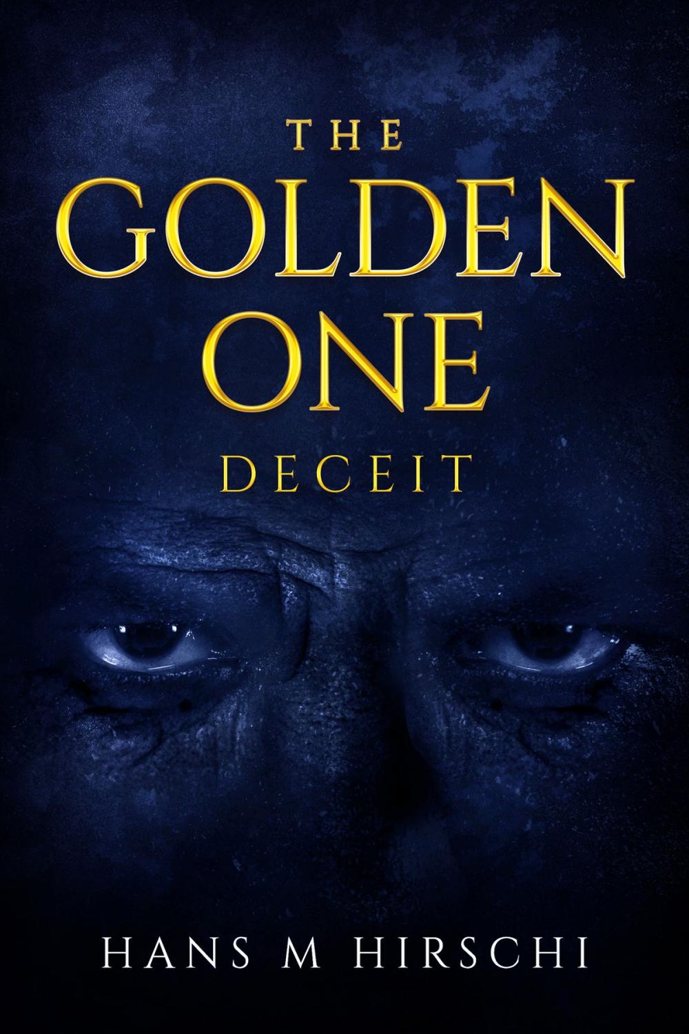 Big bigCover of The Golden One: Deceit