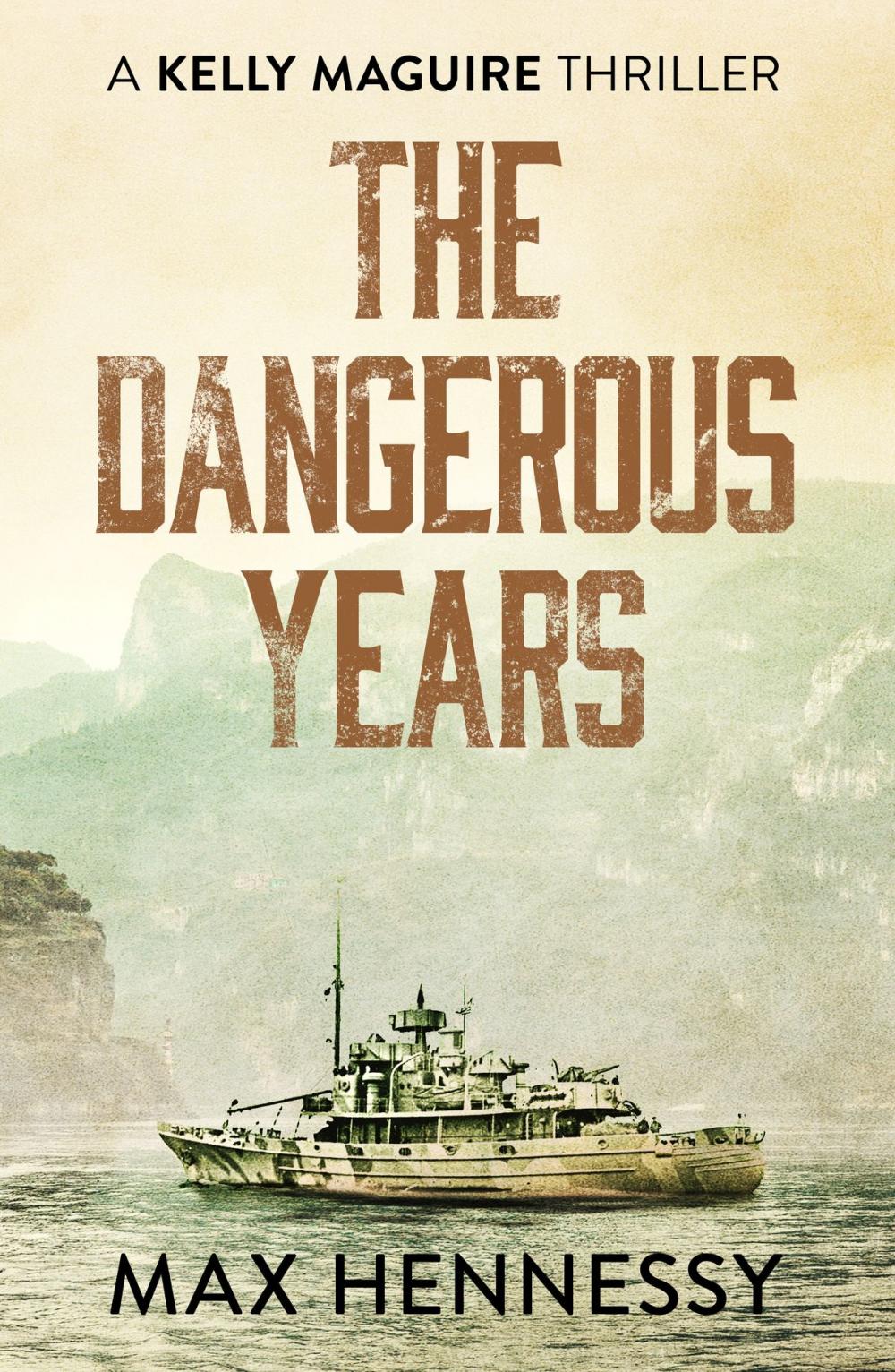 Big bigCover of The Dangerous Years