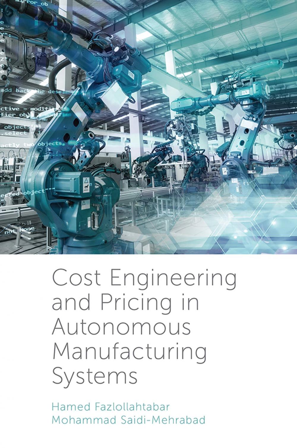 Big bigCover of Cost Engineering and Pricing in Autonomous Manufacturing Systems