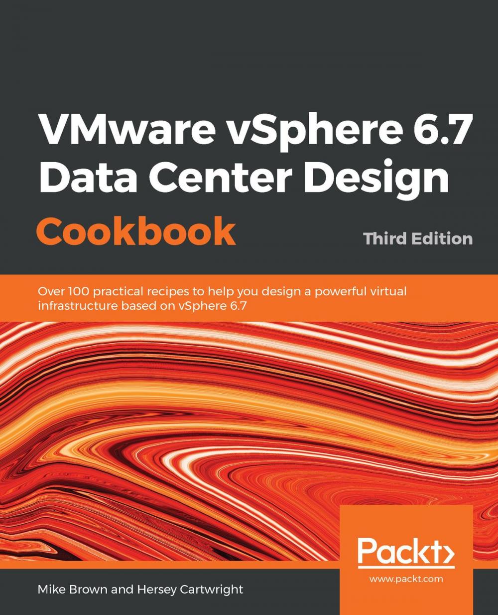 Big bigCover of VMware vSphere 6.7 Data Center Design Cookbook