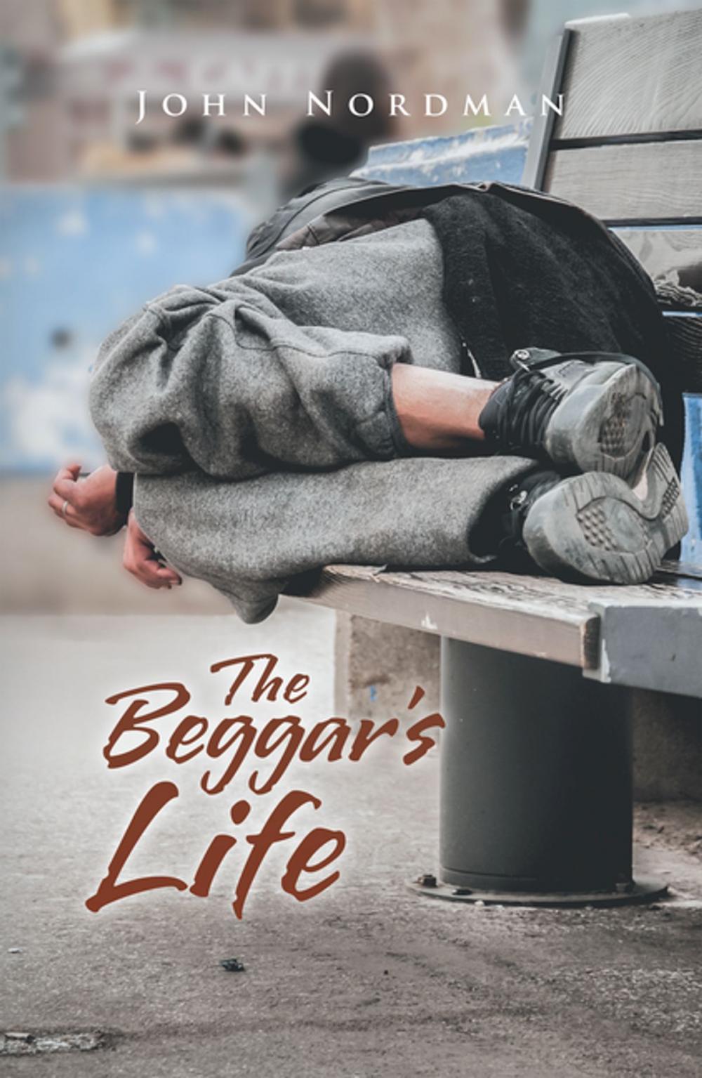 Big bigCover of The Beggar’s Life