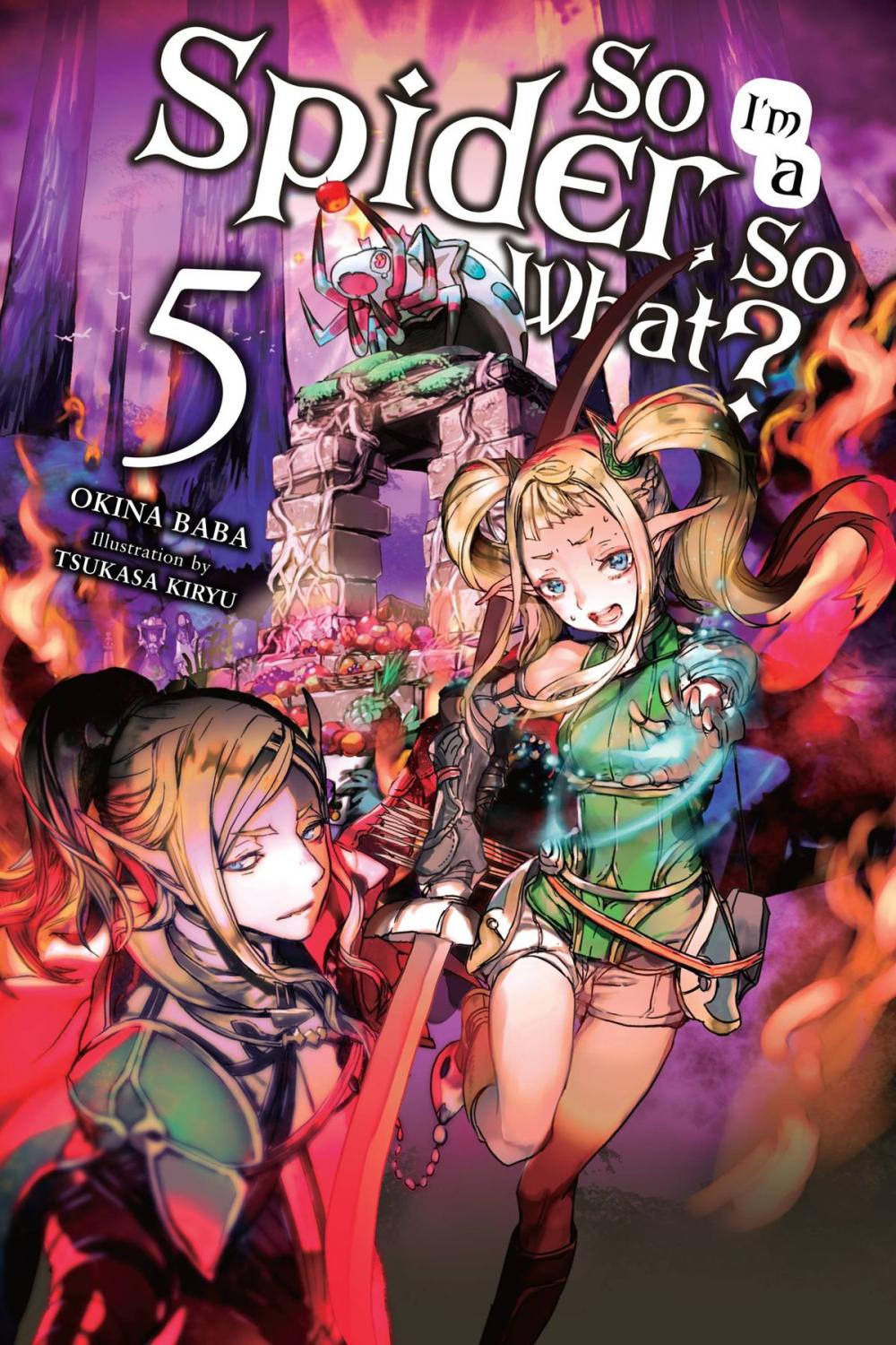 Big bigCover of So I'm a Spider, So What?, Vol. 5 (light novel)