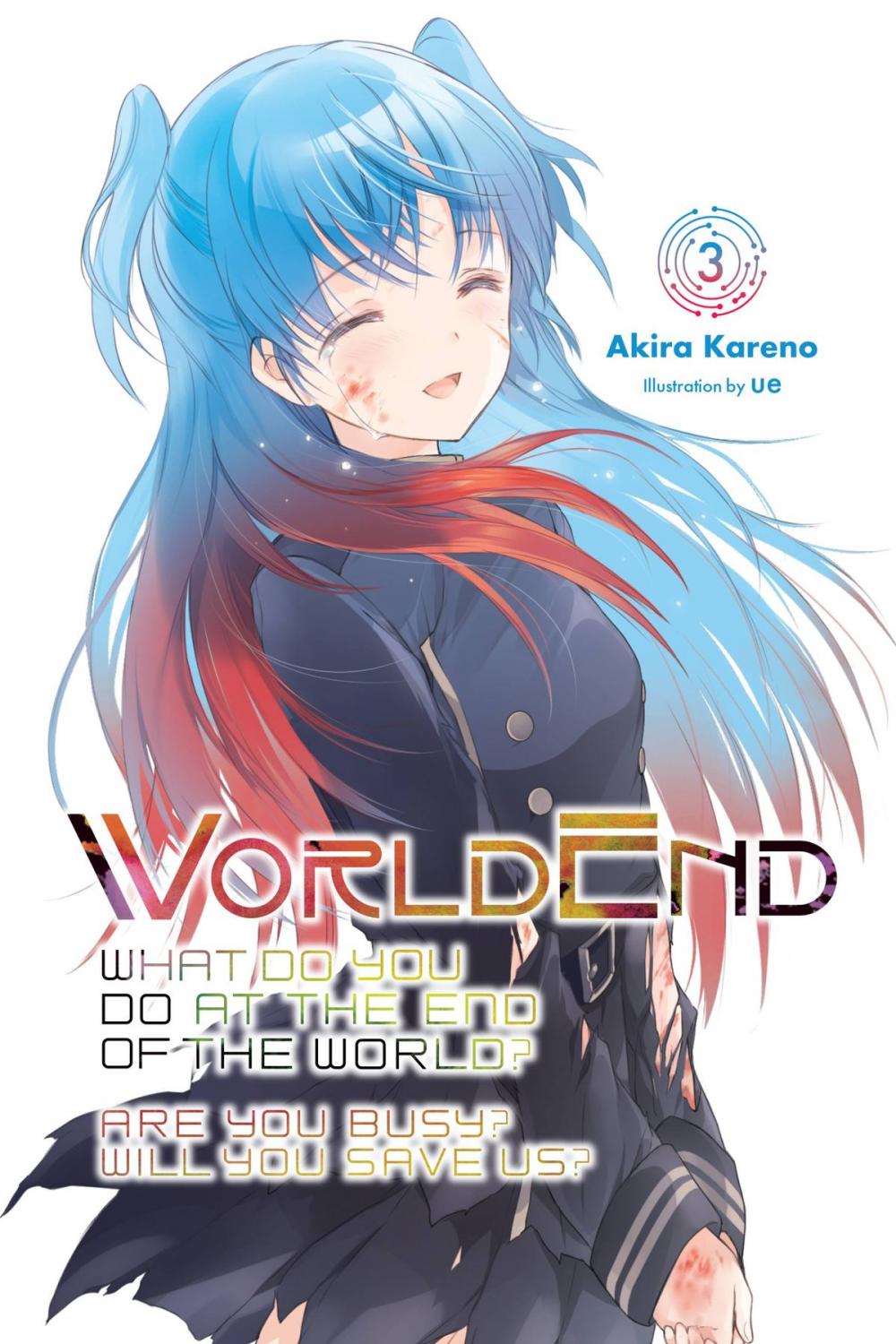 Big bigCover of WorldEnd: What Do You Do at the End of the World? Are You Busy? Will You Save Us?, Vol. 3