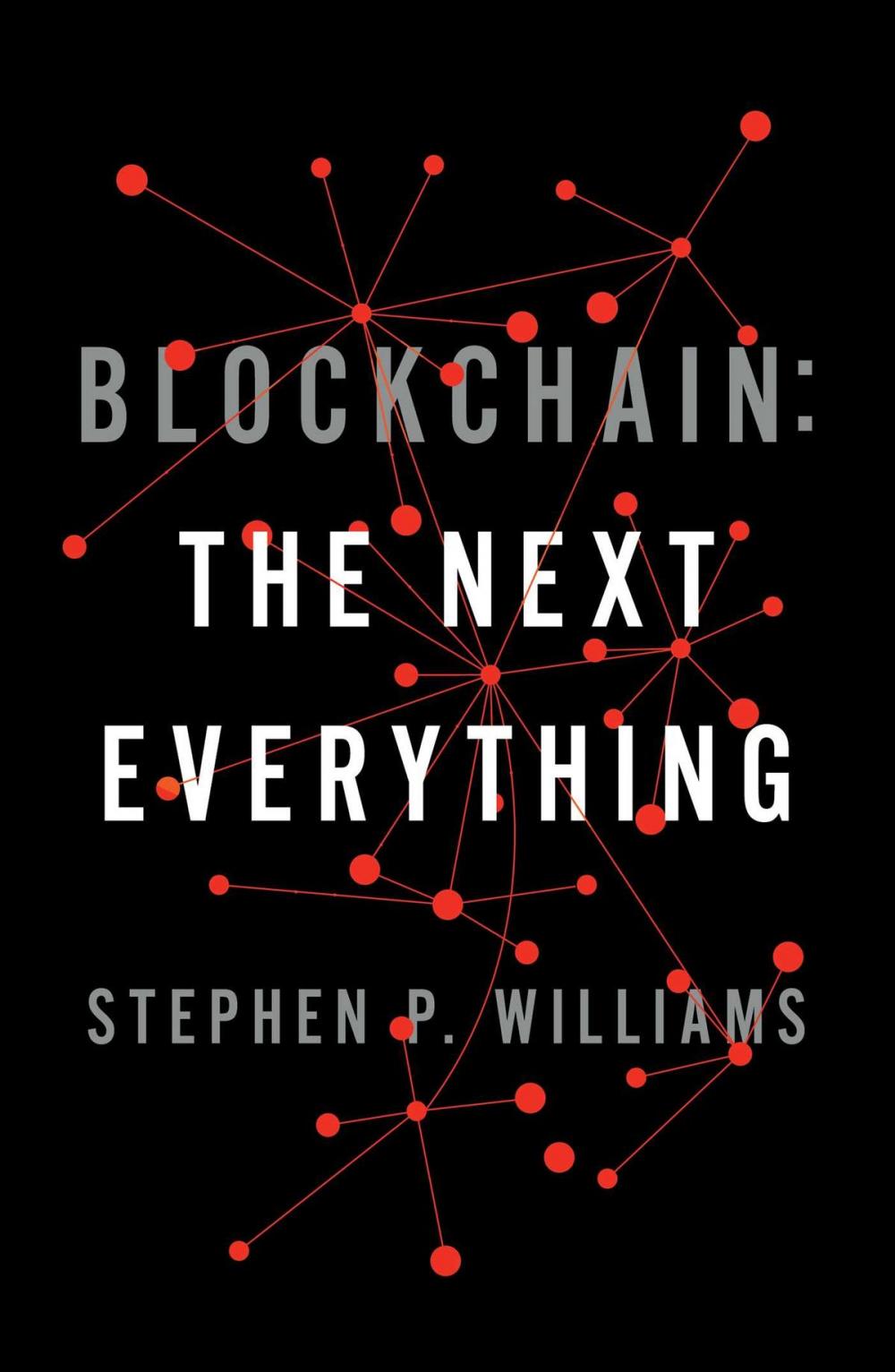 Big bigCover of Blockchain: The Next Everything