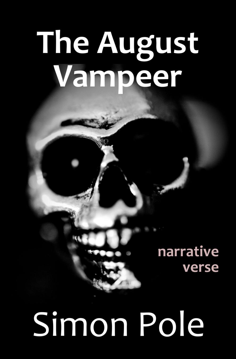 Big bigCover of The August Vampeer: Narrative Verse