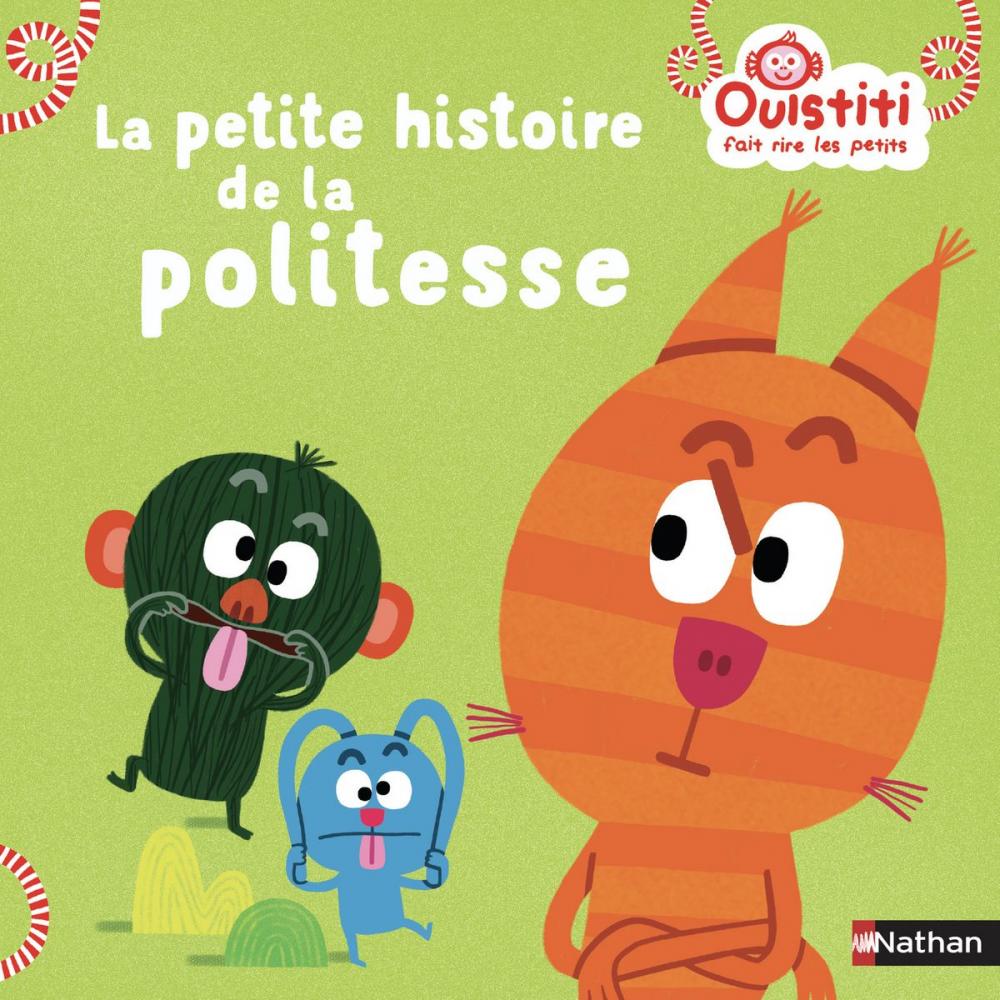 Big bigCover of La petite histoire de politesse - Ouistiti dès 18 mois