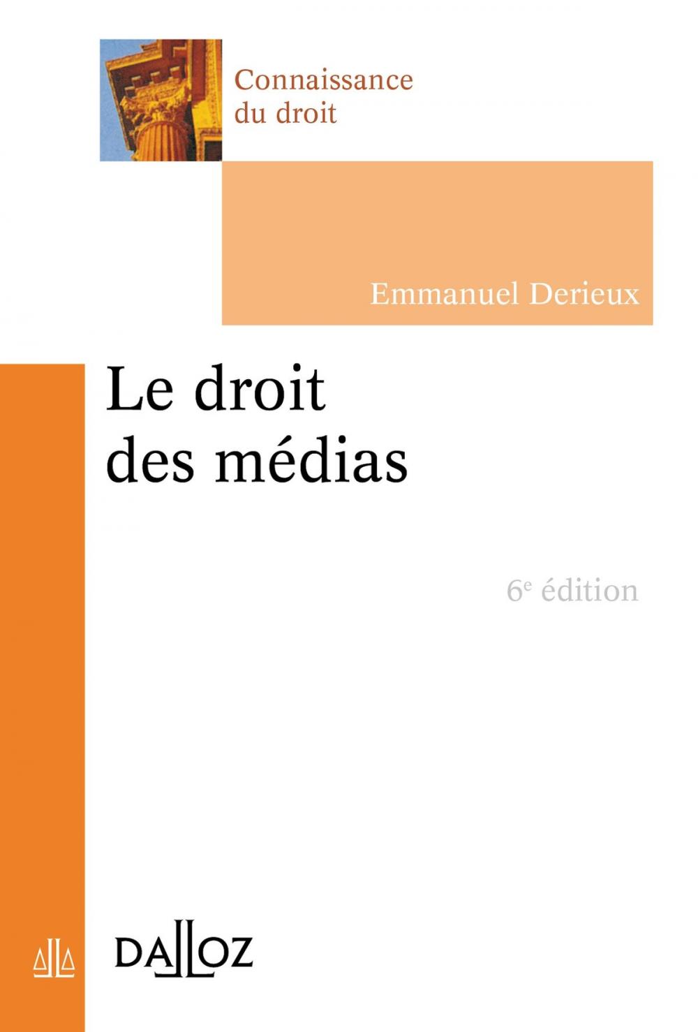 Big bigCover of Le droit des médias - 6e éd.