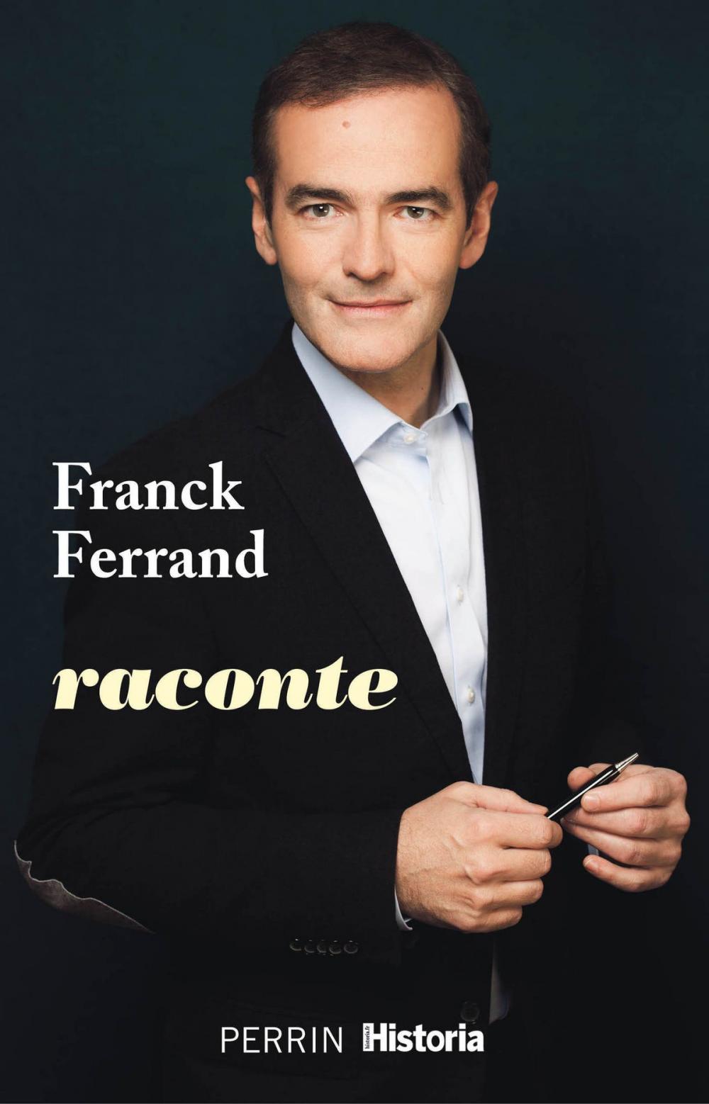 Big bigCover of Franck Ferrand raconte