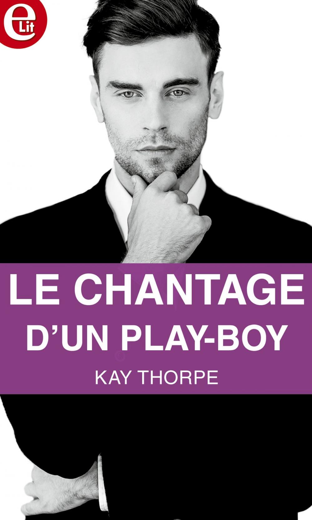 Big bigCover of Le chantage d'un play-boy