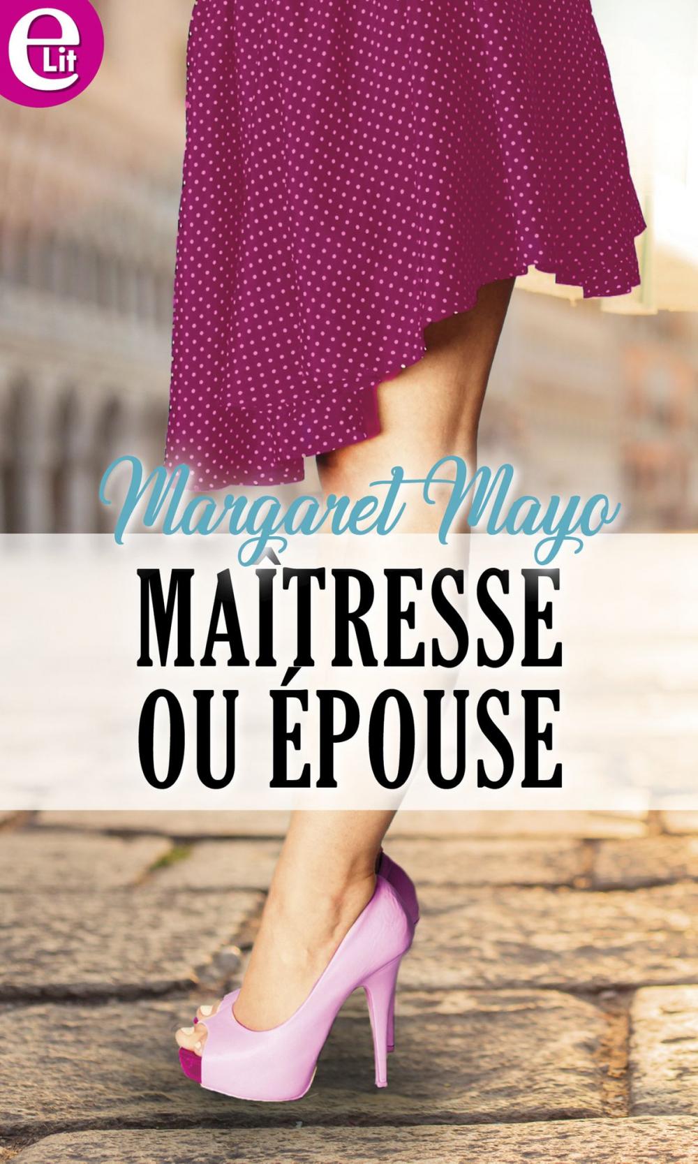 Big bigCover of Maîtresse ou épouse