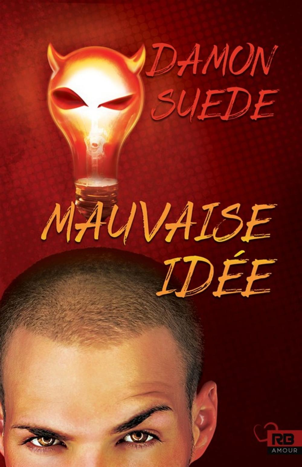 Big bigCover of Mauvaise idée