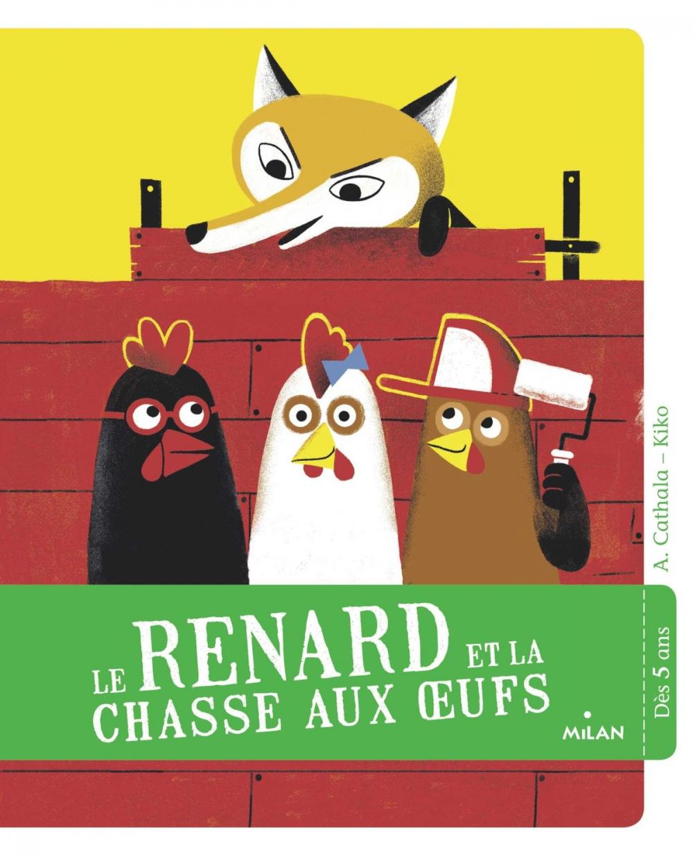 Big bigCover of Le renard et la chasse aux oeufs