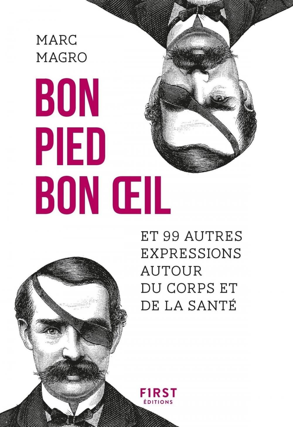 Big bigCover of Bon pied, bon oeil et 99 autres expressions autour du corps et de la santé