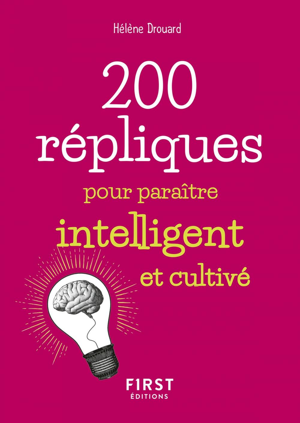 Big bigCover of Petit livre de - 200 répliques pour paraître intelligent et cultivé