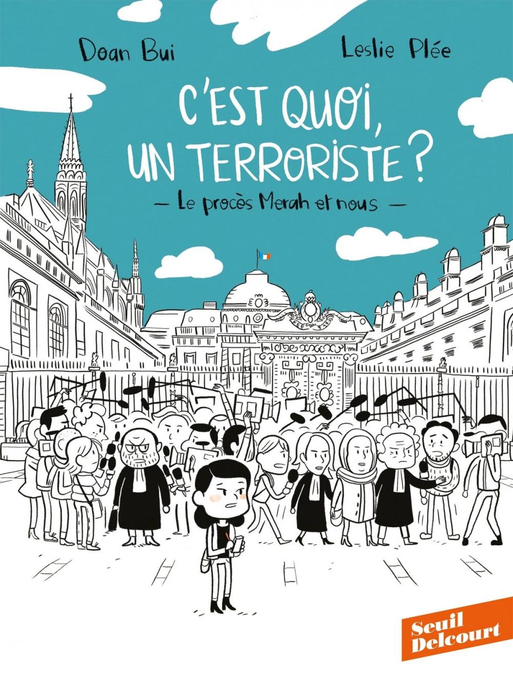 Big bigCover of C'est quoi, un terroriste ? Le procès Merah et nous