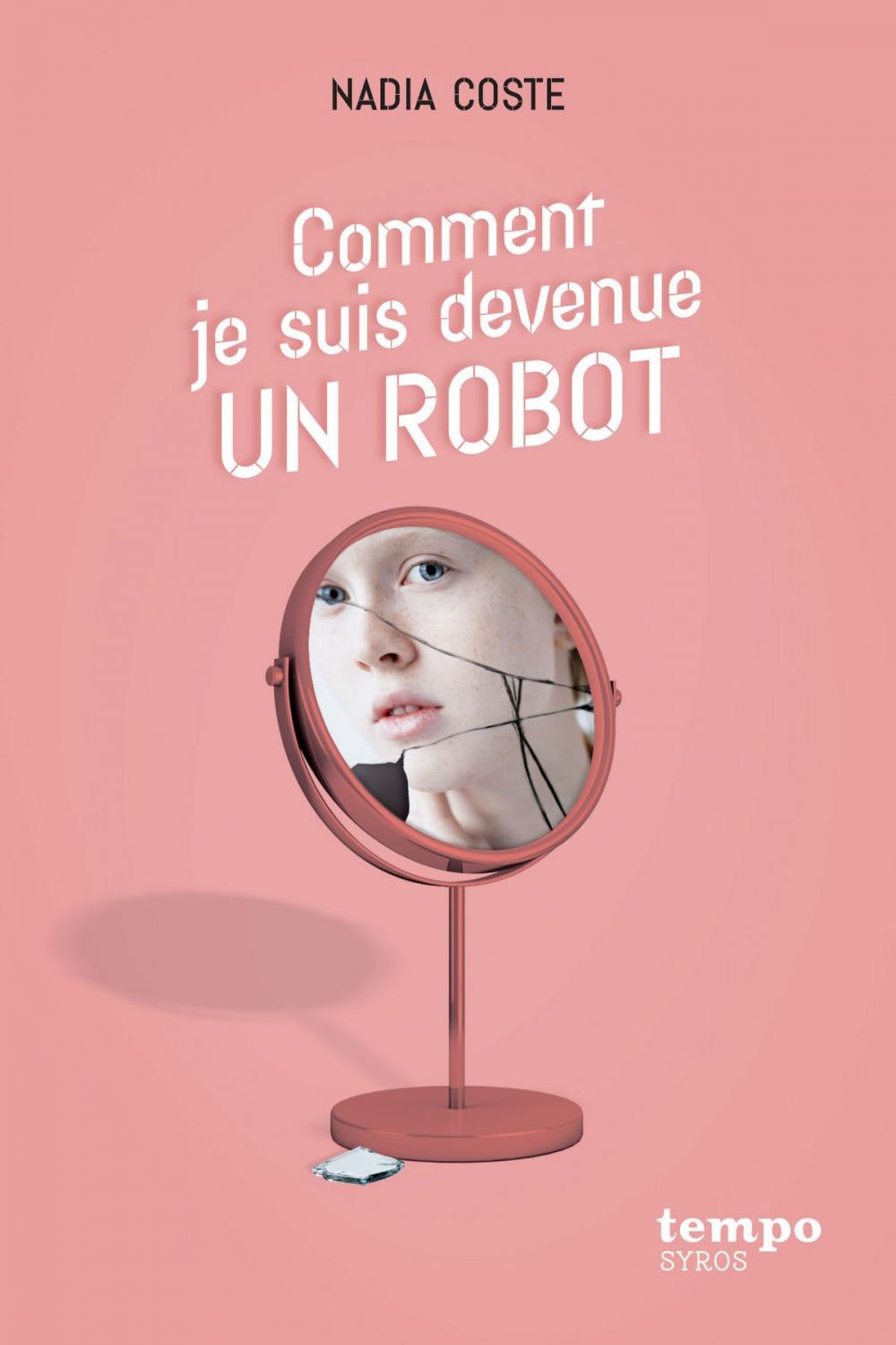 Big bigCover of Comment je suis devenue un robot