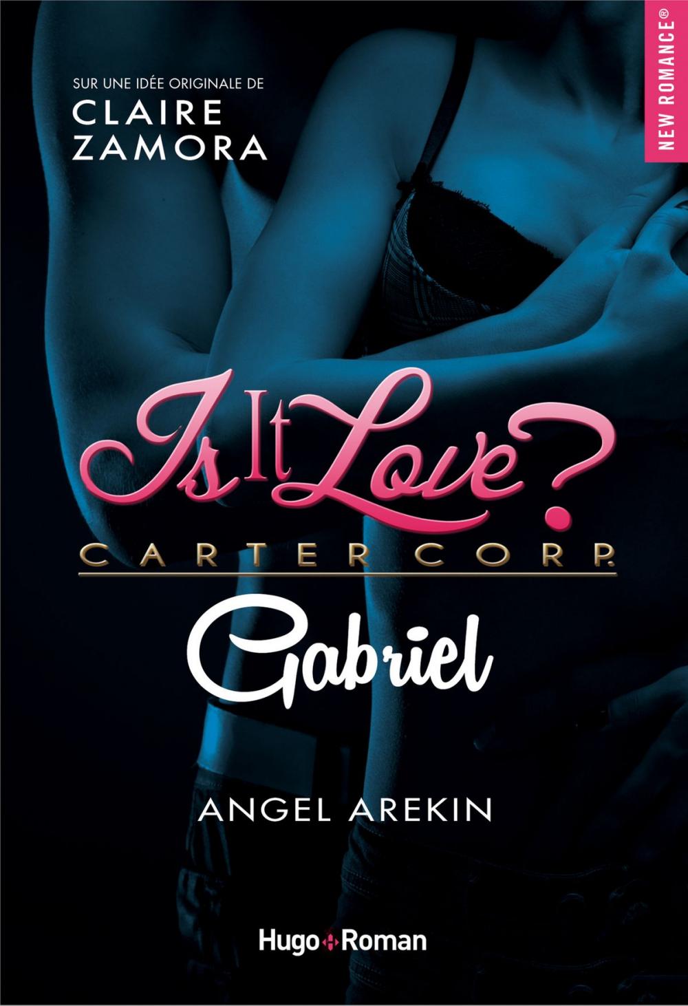 Big bigCover of Is it love ? Carter Corp. Gabriel