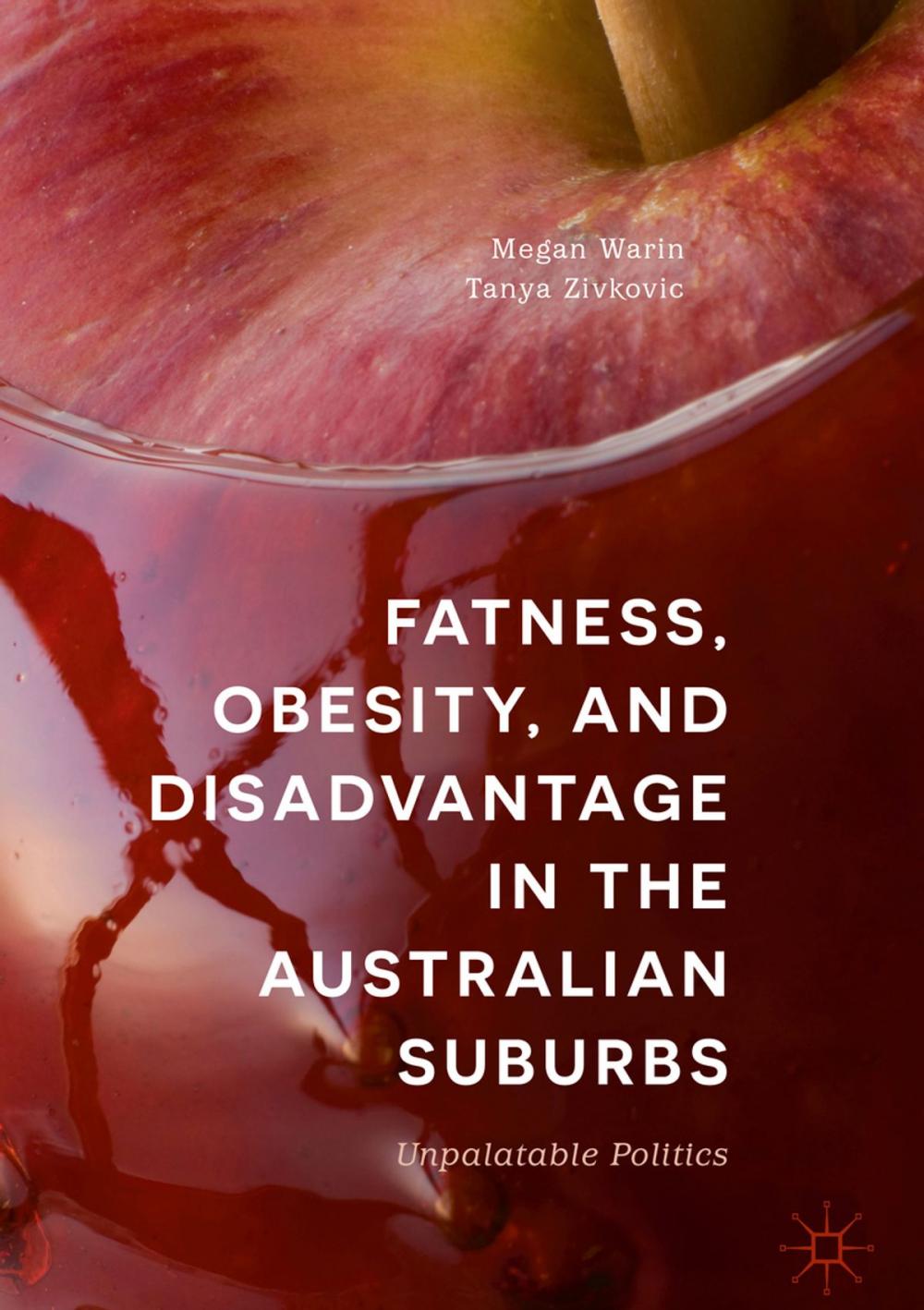 Big bigCover of Fatness, Obesity, and Disadvantage in the Australian Suburbs